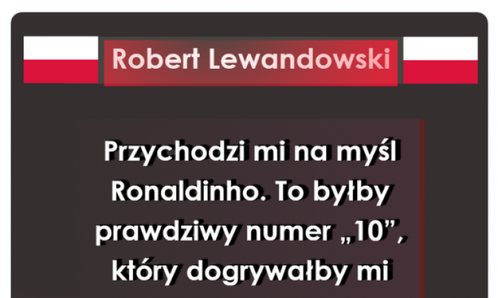 Z TYM piłkarzem chciałby zagrać Robert Lewandowski